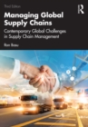 Managing Global Supply Chains : Contemporary Global Challenges in Supply Chain Management - eBook