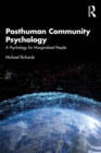 Posthuman Community Psychology : A Psychology for Marginalised People - eBook