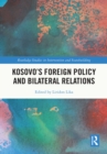 Kosovo's Foreign Policy and Bilateral Relations - eBook