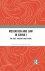 Mediation and Law in China I : The Past, Present, and Future - eBook