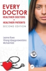 Every Doctor : Healthier Doctors = Healthier Patients - eBook