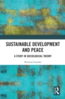 Sustainable Development and Peace : A Study in Sociological Theory - eBook