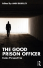 The Good Prison Officer : Inside Perspectives - eBook