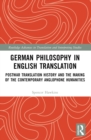 German Philosophy in English Translation : Postwar Translation History and the Making of the Contemporary Anglophone Humanities - eBook
