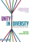 Unity in Diversity: Achieving Structural Race Equity in Schools - eBook