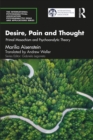 Desire, Pain and Thought : Primal Masochism and Psychoanalytic Theory - eBook