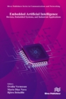 Embedded Artificial Intelligence : Devices, Embedded Systems, and Industrial Applications - eBook