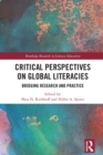 Critical Perspectives on Global Literacies : Bridging Research and Practice - eBook