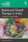 Relational Gestalt Therapy in India : A Guide to Group Practice - eBook