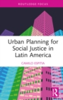 Urban Planning for Social Justice in Latin America - eBook