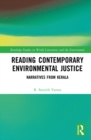 Reading Contemporary Environmental Justice : Narratives from Kerala - eBook