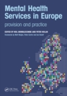 Mental Health Services in Europe : Provision and Practice - eBook