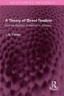 A Theory of Direct Realism : And the Relation of Realism to Idealism - eBook