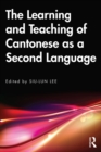 The Learning and Teaching of Cantonese as a Second Language - eBook