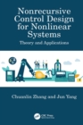 Nonrecursive Control Design for Nonlinear Systems : Theory and Applications - eBook