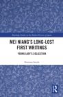 Mei Niang's Long-Lost First Writings : Young Lady's Collection - eBook