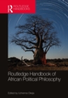 Routledge Handbook of African Political Philosophy - eBook