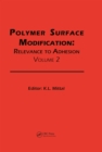 Polymer Surface Modification: Relevance to Adhesion, Volume 2 - eBook