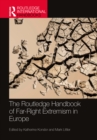The Routledge Handbook of Far-Right Extremism in Europe - eBook