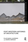 Post-Western Histories of Architecture - eBook