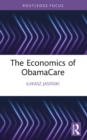 The Economics of ObamaCare - eBook