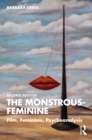The Monstrous-Feminine : Film, Feminism, Psychoanalysis - eBook