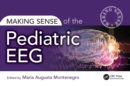 Making Sense of the Pediatric EEG - eBook