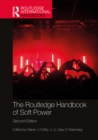 The Routledge Handbook of Soft Power - eBook