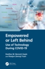 Empowered or Left Behind : Use of Technology During COVID-19 - eBook