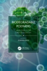Biodegradable Polymers : Value Chain in the Circular Economy - eBook