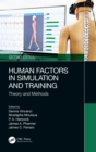 Human Factors in Simulation and Training : Theory and Methods - eBook