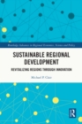 Sustainable Regional Development : Revitalizing Regions through Innovation - eBook