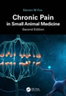 Chronic Pain in Small Animal Medicine - eBook