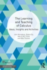 The Learning and Teaching of Calculus : Ideas, Insights and Activities - eBook