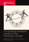 The Routledge International Handbook of the Psychology of Morality - eBook