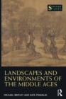 Landscapes and Environments of the Middle Ages - eBook