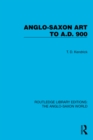 Anglo-Saxon Art to A.D. 900 - eBook