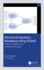 Structural Equation Modeling Using R/SAS : A Step-by-Step Approach with Real Data Analysis - eBook