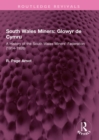 South Wales Miners: Glowyr de Cymru : A History of the South Wales Miners' Federation (1914-1926) - eBook