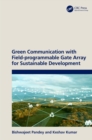 Green Communication with Field-programmable Gate Array for Sustainable Development - eBook