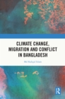 Climate Change, Migration and Conflict in Bangladesh - eBook
