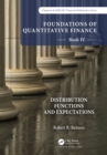Foundations of Quantitative Finance Book IV: Distribution Functions and Expectations - eBook