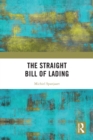 The Straight Bill of Lading - eBook