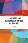 Languages and Nationalism Instead of Empires - eBook