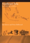 Southeast Asia : From Prehistory to History - eBook