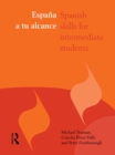 Espana a tu alcance : Spanish Skills for Intermediate Students - eBook