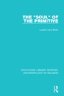 The 'Soul' of the Primitive - eBook