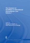 The Conduct of Hostilities in International Humanitarian Law, Volume I - eBook
