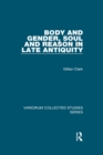 Body and Gender, Soul and Reason in Late Antiquity - eBook
