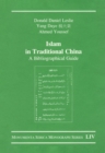 Islam in Traditional China : A Bibliographical Guide - eBook